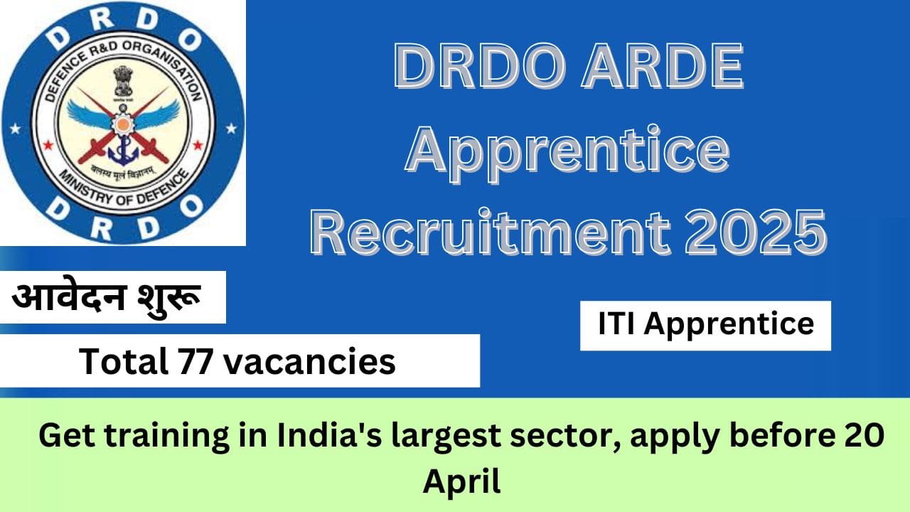 DRDO ARDE Apprentice Recruitment 2025